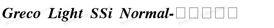 Greco Light SSi Normal字体转换
